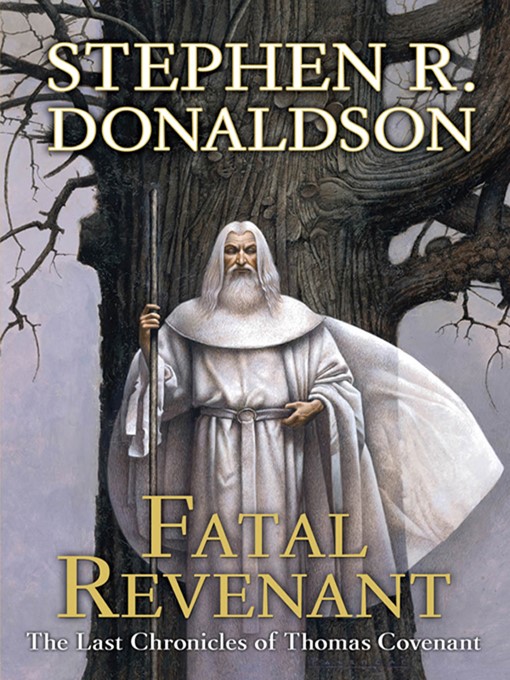 Title details for Fatal Revenant by Stephen R. Donaldson - Wait list